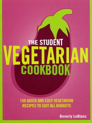 cover image of The Student Vegetarian Cookbook